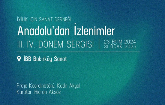 Anadolu’dan İzlenimler 